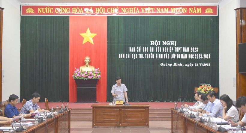 Hội nghị Ban chỉ đạo thi tốt nghiệp THPT năm 2023 tỉnh Quảng Bình.