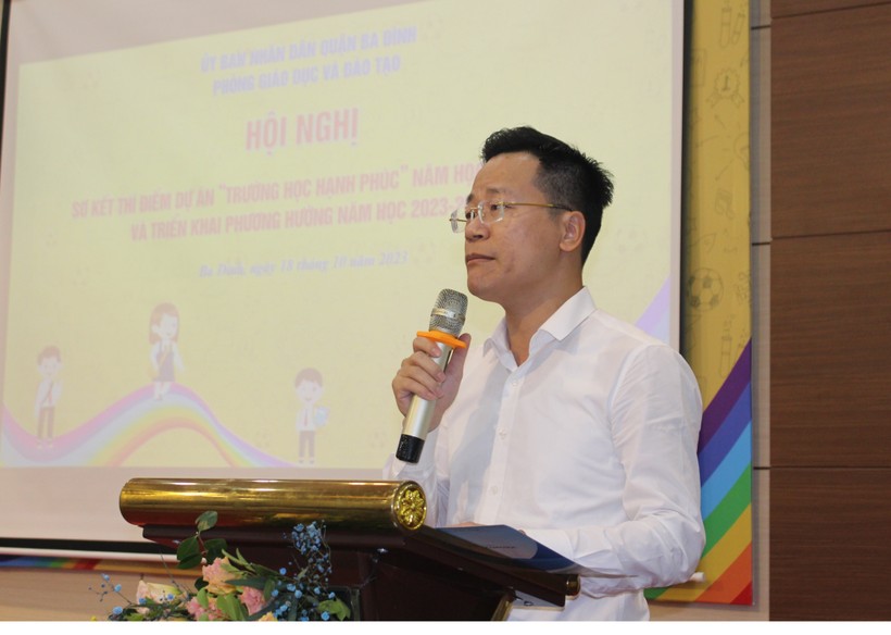 Ông Lê Đức Thuận - Trưởng phòng GD&ĐT quận Ba Đình đánh giá sơ kết 1 năm triển khai thí điểm dự án 