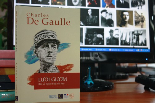 Sách về ""Lưỡi gươm"" của tướng De Gaulle xuất bản ở Việt Nam