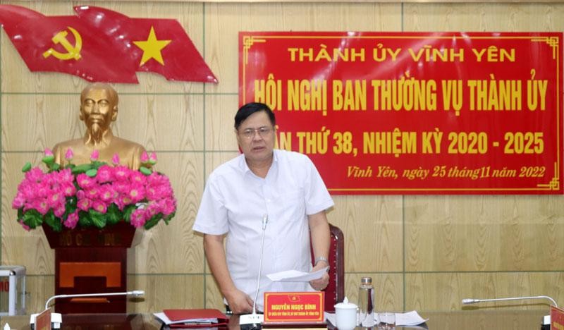 Bí thư Thành ủy Vĩnh Yên Nguyễn Ngọc Bình chủ trì hội nghị