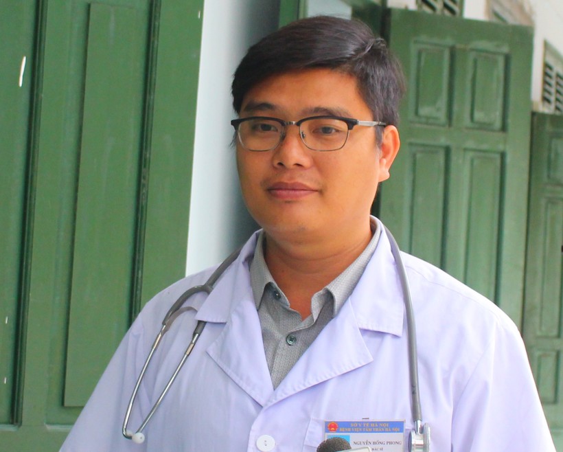 Bác sĩ Nguyễn Hồng Phong - (Bệnh viện tâm thần Hà Nội).