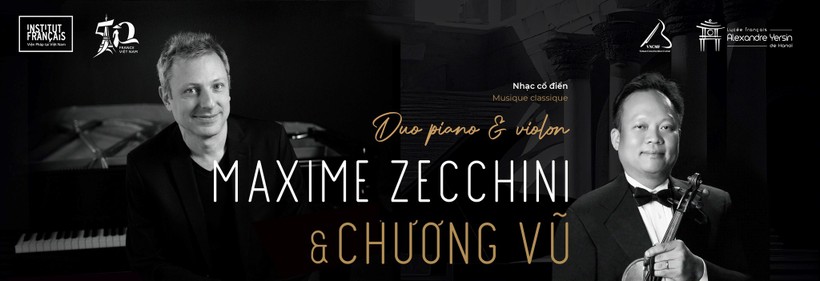 Song tấu piano - violon Maxime Zecchini và Chương Vũ