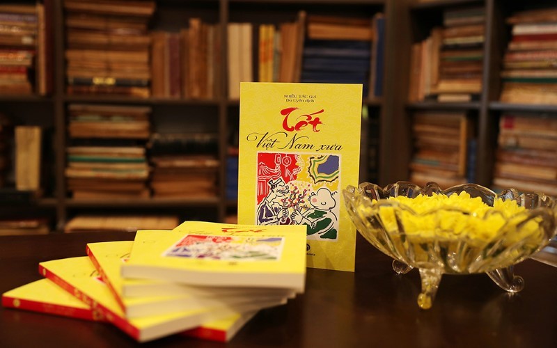 Sách “Tết Việt Nam xưa” tập hợp các bài viết nghiên cứu Tết của nhiều học giả Pháp – Việt. 
