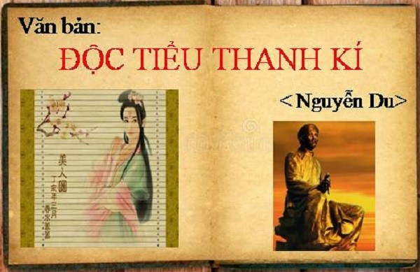 “Độc Tiểu Thanh kí” là một thi phẩm tiêu biểu của Nguyễn Du.