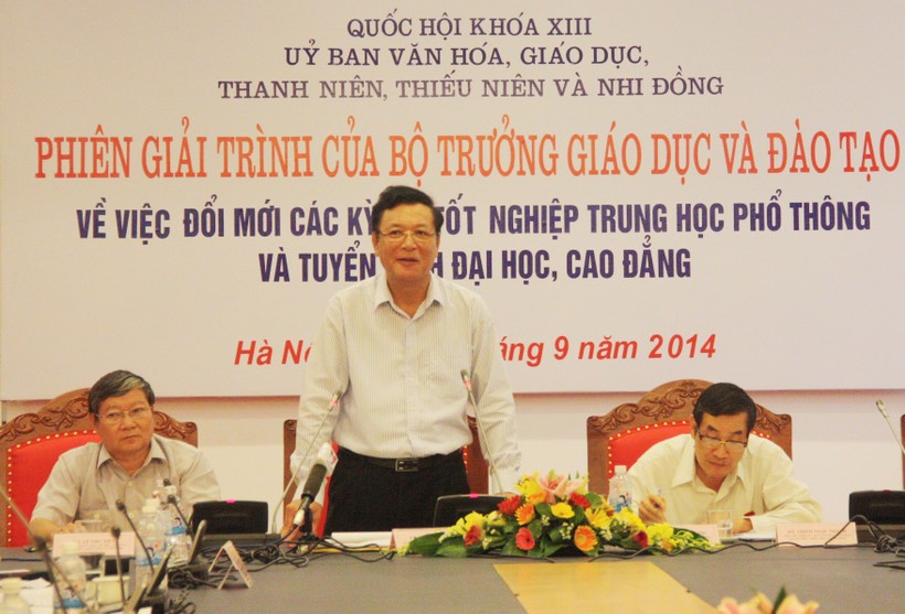 Bộ trưởng Bộ GD&ĐT Phạm Vũ Luận đã có báo cáo, giải trình trước Ủy ban Văn hóa, Giáo dục, Thanh niên, Thiếu niên và Nhi đồng của Quốc hội về đổi mới các kỳ thi tốt nghiệp THPT và tuyển sinh ĐH, CĐ năm 2015.