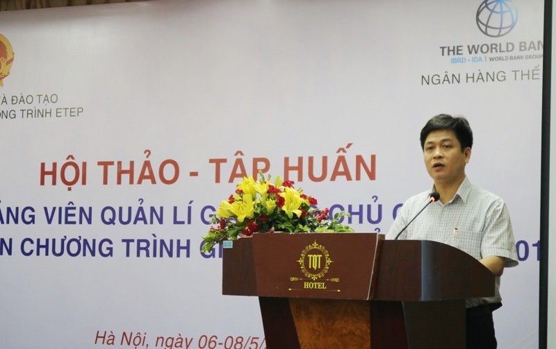 Ông Nguyễn Xuân Thành – Giám đốc dự án RGEP – ETEP, Phó Vụ trưởng Vụ Giáo dục Trung học (Bộ GD&ĐT) phát biểu tại khai mạc đợt tập huấn