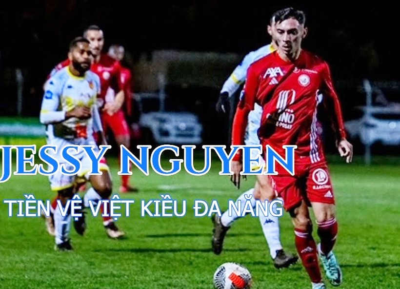 Jessy Nguyen đang tiến bộ rất nhanh ở môi trường bóng đá Pháp.