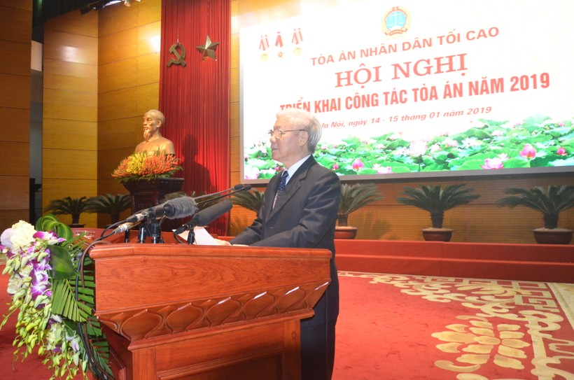 Tổng Bí thư, Chủ tịch nước Nguyễn Phú Trọng biểu dương những kết quả mà ngành Tòa án đã đạt được trong năm 2018.