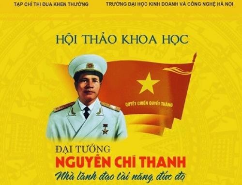 "Đại tướng Nguyễn Chí Thanh - Nhà lãnh đạo tài năng, đức độ"