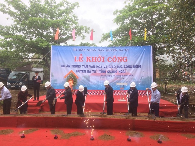 Động thổ khởi công xây dựng Trung tâm văn hóa và giáo dục cộng đồng huyện Ba Tơ.