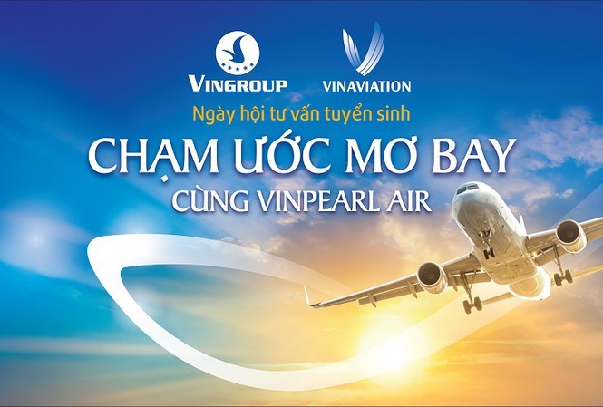 Vinpearl Air tổ chức tuyển sinh phi công tại Hà Nội, Hà Tĩnh và TPHCM