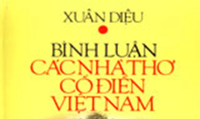 Tiểu luận “Các nhà thơ cổ điển Việt Nam” của Xuân Diệu được xuất bản nhiều lần (Ảnh 3 bìa sách) .