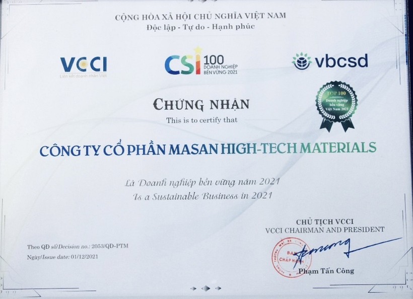 Với những nỗ lực trong công tác quản trị công ty, quan tâm tới môi trường, nhân sự, cộng đồng, xã hội… Công ty Cổ phẩn Masan High-Tech Materials (Masan High-Tech Materials) lần thứ tư được vinh danh trong Top 100 Doanh nghiệp phát triển bền vững Việt Nam năm 2021