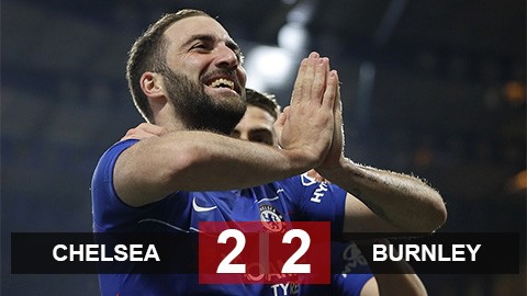 Chelsea 2-2 Burnley: The Blues vào Top 4