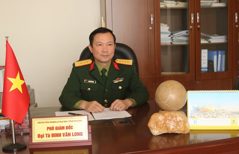 Đại tá Đinh Văn Long, Phó Giám đốc Trung tâm Giáo dục quốc phòng và an ninh - Đại học Thái Nguyên